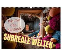Surreal worlds. Spaces of the imagination UK-Version (Wall Calendar 2026 DIN A3 Landscape), CALVENDO 12 Month Wall Calendar