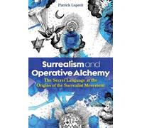 Surrealism and Operative Alchemy
