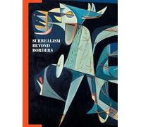 Surrealism Beyond Borders, D`alessandro, Gale 9781588397270 Free Shipping^+