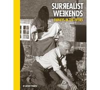 Surrealist Weekends.: Farleys in the Fifties