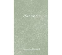 Surrender: Achieving Mental Health Through Spirituality