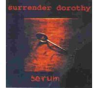 Surrender,Dorothy - Serum