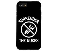 Surrender the Nukes World Peace No War Iran Nuclear Weapons Case for iPhone SE (2020) / 7 / 8