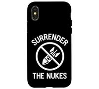 Surrender the Nukes World Peace No War Iran Nuclear Weapons Case for iPhone X/XS