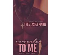 Surrender To Me (Surrender Series)