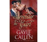 Surrender to the Earl: 2 (Brides of Redemption)