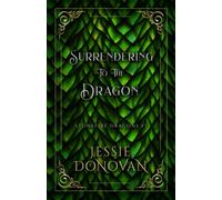 Surrendering to the Dragon: 7 (Stonefire British Dragons)