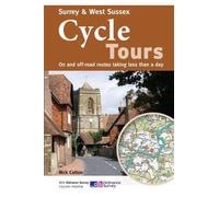 Surrey & West Sussex Cycle Tours: On and Off-road Routes Taking Less Than a Day