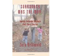 Surrogacy Was the Way