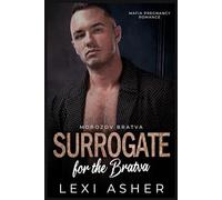Surrogate for the Bratva: Mafia Pregnancy Romance: 6 (Morozov Bratva)