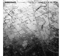 SURROGATE - Love Is For The Rich