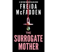 Surrogate Mother - NEW Freida Mcfadden 2025