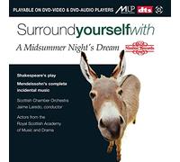 Surround Yourself with A Midsummer Night's Dream [DVD AUDIO]