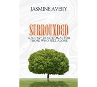 Surrounded: A 30-Day Devotional for Those Who Feel Alone