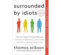 Surrounded By Idiots Revised & Expanded Edition - NEW Thomas Erikson 2025-08-26
