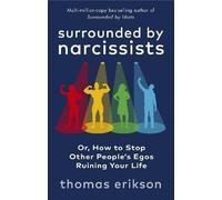 Surrounded by Narcissists, Thomas Erikson, Paperb
