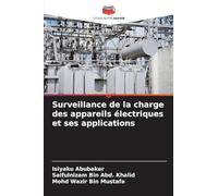 Surveillance de la charge des appareils électriques et ses applications