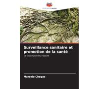 Surveillance sanitaire et promotion de la santé: De la complexité à l'équité