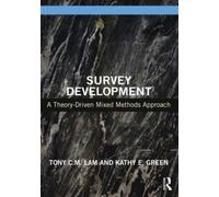Survey Development : A Theory-Driven Mixed-Method Approach