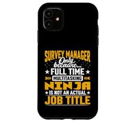 Survey Manager Job Title - Funny Survey Director Case for iPhone 11