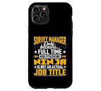 Survey Manager Job Title - Funny Survey Director Case for iPhone 11 Pro