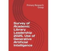 Survey of Academic Library Leadership 2025, Use of Generative Artificial Intelligence