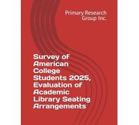 Survey of American College Students 2025, Evaluation of Academic Library Seating Arrangements