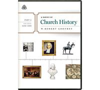 Survey of Church History, Part 4 A.D. 1600-18 A