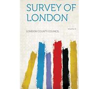 Survey of London (Volume 13)