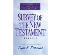 Survey Of The New Testament- Everyman'S Bible Commentary