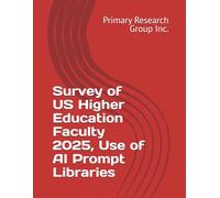 Survey of US Higher Education Faculty 2025, Use of AI Prompt Libraries