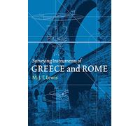Surveying Instruments of Greece and Rome