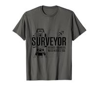 Surveyors Because Engineers Need Heroes Too, Land Examiner T-Shirt