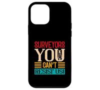 Surveyors you can’t resist us - Land Surveyor Case for iPhone 12 mini