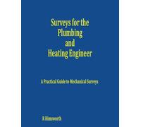 Surveys for the Plumbing and Heating Engineer