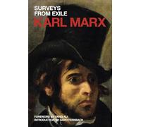 Surveys from Exile: Political Writings: Pt. 2 (Marx's Political Writings)