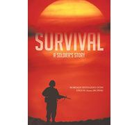 Survival: A Soldier's Story