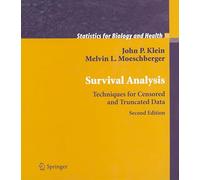 Survival Analysis: Techniques for Censored and Truncated Data (Statistics for Biology and Health)