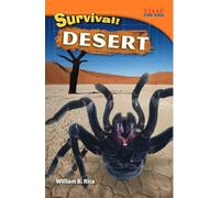 Survival! Desert (TIME FOR KIDS®: Informational Text)