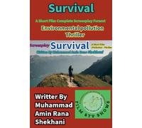 Survival. Environmental Pollution Thriller Screenplay.