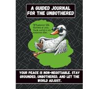 Survival Guide For The Unbothered: A Journal for Protecting Your Peace, 8.5 x 11 - 200 pages