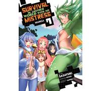 Survival in Another World with My Mistress! (Manga) Vol. 7