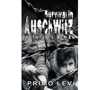 Survival In Auschwitz
