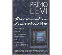 Survival in Auschwitz: The Nazi Assault on Humanity