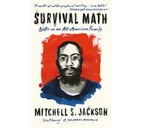 Survival Math : Notes on an All-American Family