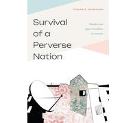 Survival of a Perverse Nation: Morality and Queer Possibility in Armenia