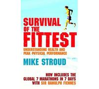 Survival of the Fittest by Mike Stroud (2004) Paperback