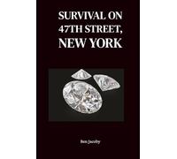 Survival on 47th Street, New York