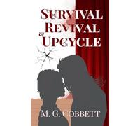 Survival, Revival & Upcycle