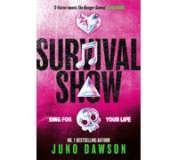 Survival Show : Sing for your life in this explosive new YA thriller from no.1 bestselling author